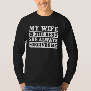 Camiseta Mi Esposa Es Lo Mejor Que Siempre Me Perdona - Mar
