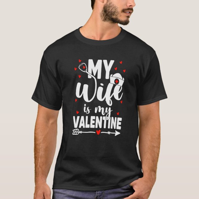 Camiseta Mi Esposa Es Mi Médico De Enfermería De San Valent (Anverso)