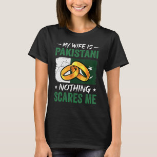 Camiseta Mi esposa es pakistaní, nada me asusta Pakistán Hu