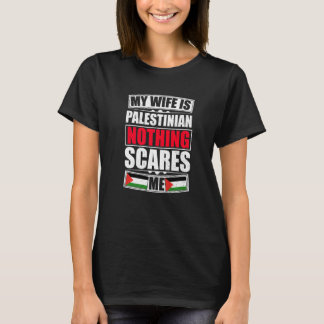 Camiseta Mi esposa es palestina, nada me asusta Palestina