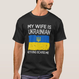 Camiseta Mi esposa es patrimonio ucraniano de Ucrania causa