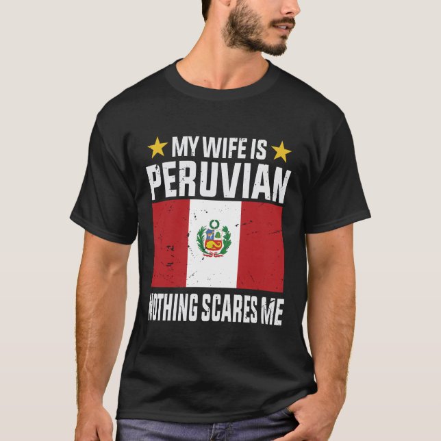 Camiseta Mi esposa es peruana nada me asusta (Anverso)