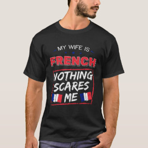 Camiseta Mi esposa es República Francesa Francia Raíces del