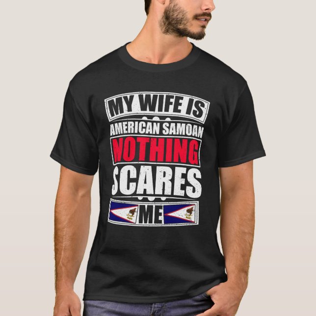 Camiseta Mi esposa es samoana estadounidense, nada me asust (Anverso)