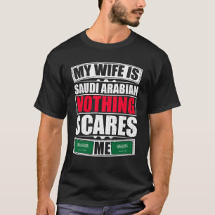 Camiseta Mi esposa es saudita, nada me asusta