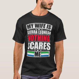 Camiseta Mi esposa es sierraleonesa, nada me asusta