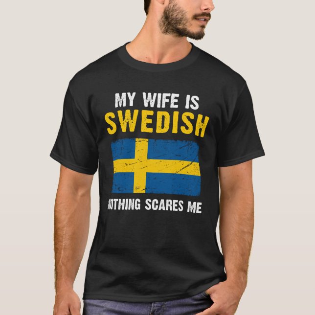 Camiseta Mi esposa es sueca, nada me asusta (Anverso)