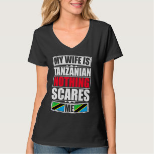 Camiseta Mi esposa es tanzana, nada me asusta Tanzania.