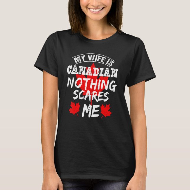 Camiseta Mi esposa es un canadiense patrimonial en Canadá,  (Anverso)