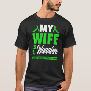 Camiseta Mi Esposa Es Un Guerrero De La Neurofibromatosis.