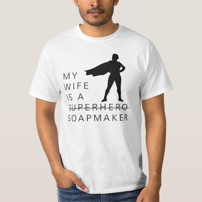 CAMISETA MI ESPOSA ES UN SOAPMAKER (Anverso)