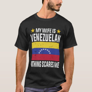 Camiseta Mi esposa es venezolana nada me asusta