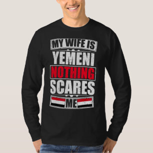 Camiseta Mi esposa es yemení, nada me asusta, bandera yemen