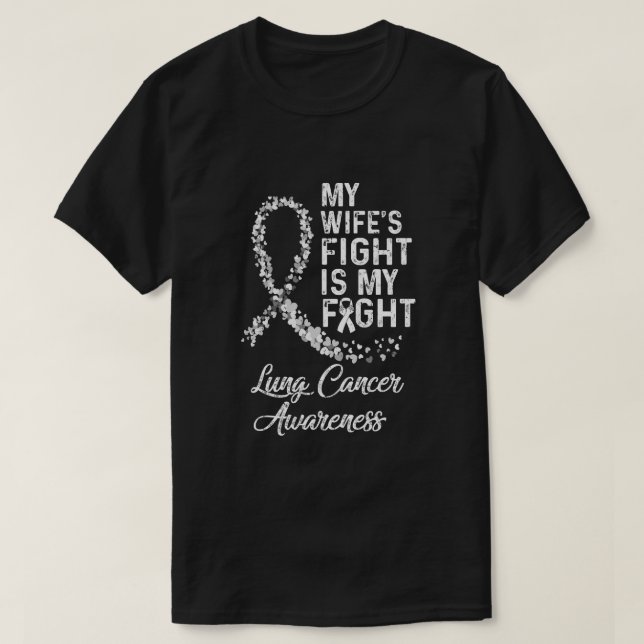 Camiseta Mi esposa lucha es contra el cáncer de pulmón (Diseño del anverso)