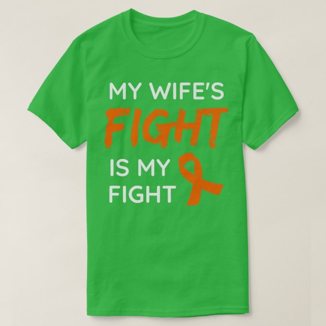 Camiseta Mi esposa lucha es mi lucha contra la leucemia (Diseño del anverso)