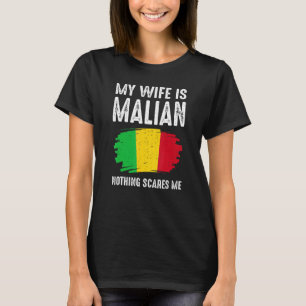 Camiseta Mi esposa no es maliense, nada me asusta, bandera 