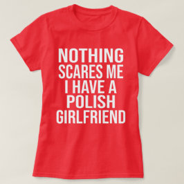 Camiseta Mi esposa no es polaca, nada me asusta