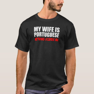 Camiseta Mi esposa portuguesa nada asusta