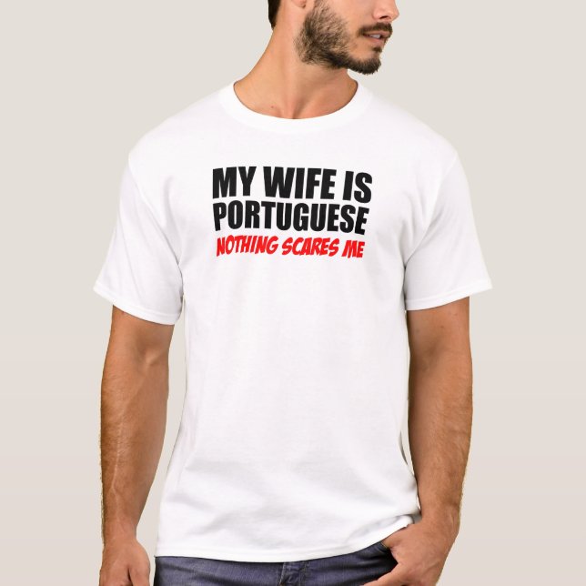 Camiseta Mi esposa portuguesa nada asusta (Anverso)
