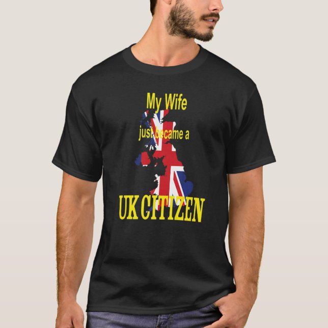 Camiseta Mi esposa se acaba de convertir en ciudadana britá (Anverso)
