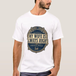 Camiseta Mi esposa siempre tiene razón
