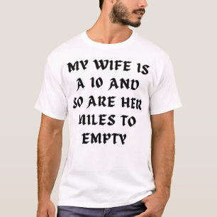 Camiseta Mi Esposa Tiene 10 Años Y Sus Millas Están Vacías