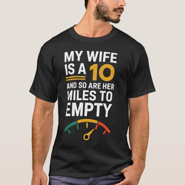 Camiseta Mi esposa tiene 10 años y también sus millas (Anverso)