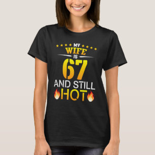 Camiseta Mi Esposa Tiene 67 Años Y Todavía Hace Calor Su Cu