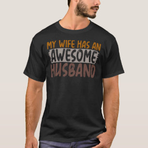 Camiseta Mi esposa tiene un marido increíble