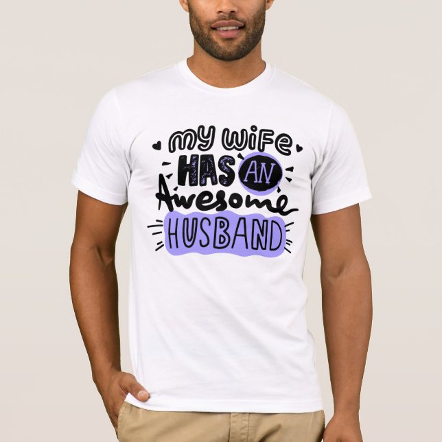Camiseta Mi esposa tiene un marido increíble T-Shirt (Anverso)
