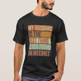 Camiseta Mi Esposo Es Lo Mejor Que He Encontrado En Inter