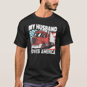Camiseta Mi esposo mueve América conductor de camión semi