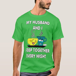 Camiseta Mi Esposo Y Yo Sp Juntas Cada Noche.