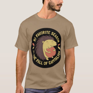 Camiseta Mi estación favorita es el otoño del capitalismo O