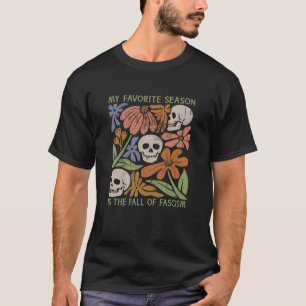 Camiseta Mi estación favorita es la caída del fascismo