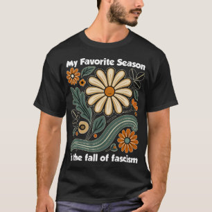 Camiseta Mi estación favorita es la caída del fascismo dive