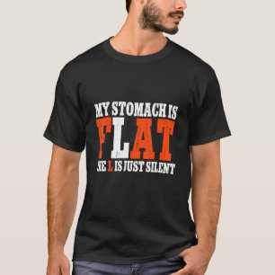 Camiseta Mi Estómago Es Plano, La L Es Sólo Un Silencio Gim