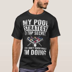 Camiseta Mi estrategia de piscina es muy secreta, incluso y