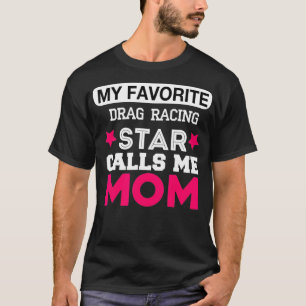 Camiseta Mi estrella favorita de la Carreras de arrastre me