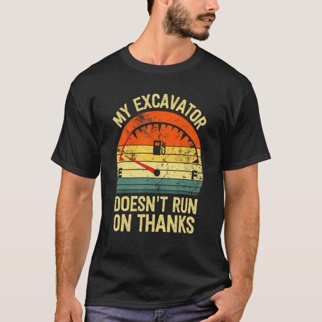 Camiseta Mi excavadora no funciona gracias al combustible v (Anverso)