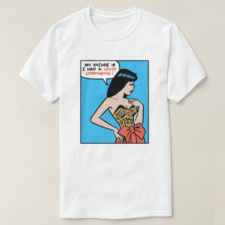 Camiseta Mi excusa es que tuve una mala crianza • Arte Pop