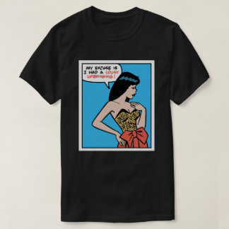 Camiseta Mi excusa es que tuve una mala crianza • Arte Pop