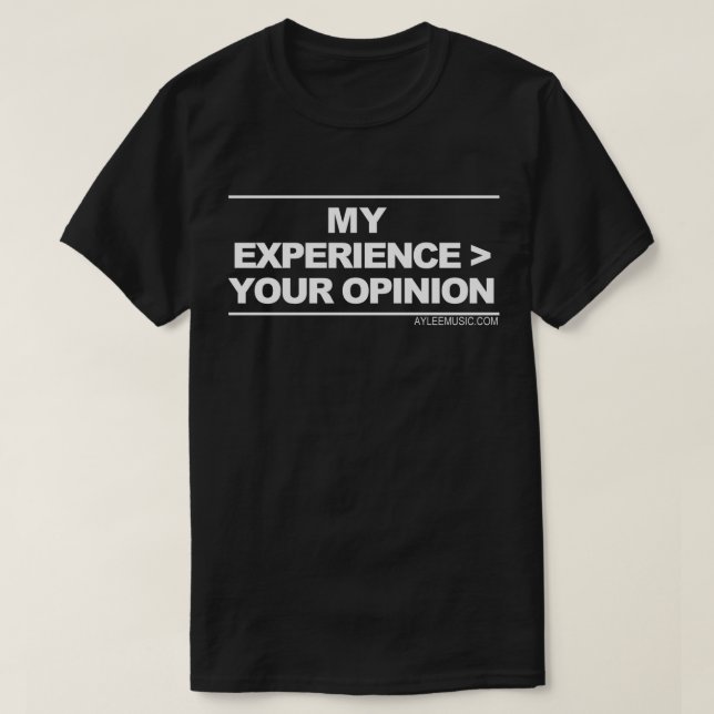 Camiseta mi experiencia > su opinión (Diseño del anverso)