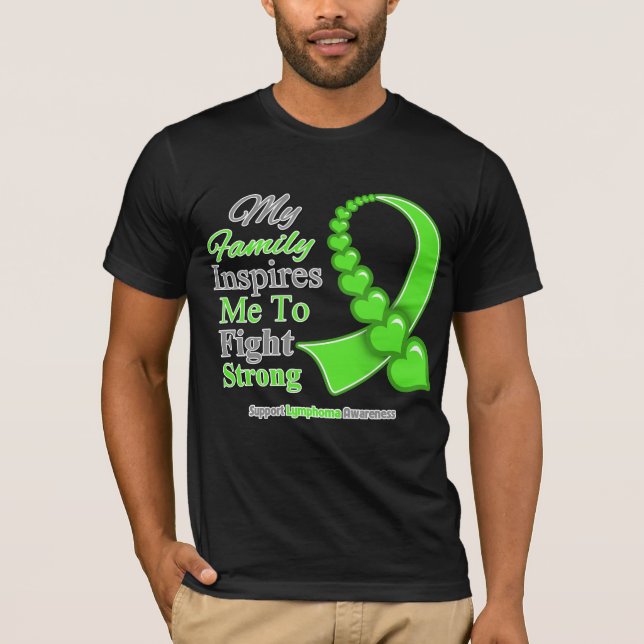 Camiseta Mi familia me inspira a que luche linfoma fuerte (Anverso)