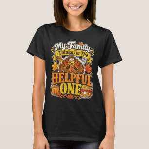 Camiseta Mi familia piensa que soy el útil en Acción de Gra