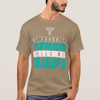 Camiseta Mi farmacéutico favorito me llama abuelo 1