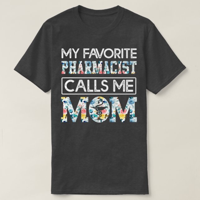Camiseta mi farmacia favorita me llama mamá 7 (Diseño del anverso)
