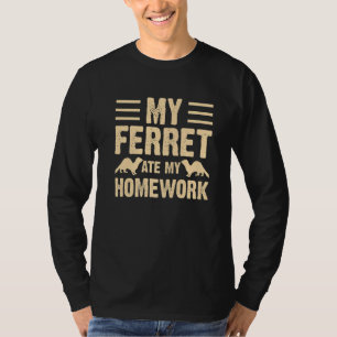 Camiseta Mi Ferret se comió mi hogar