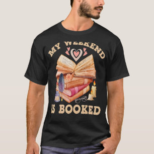 Camiseta Mi Fin De Semana Es El Gusano De Libros Libros