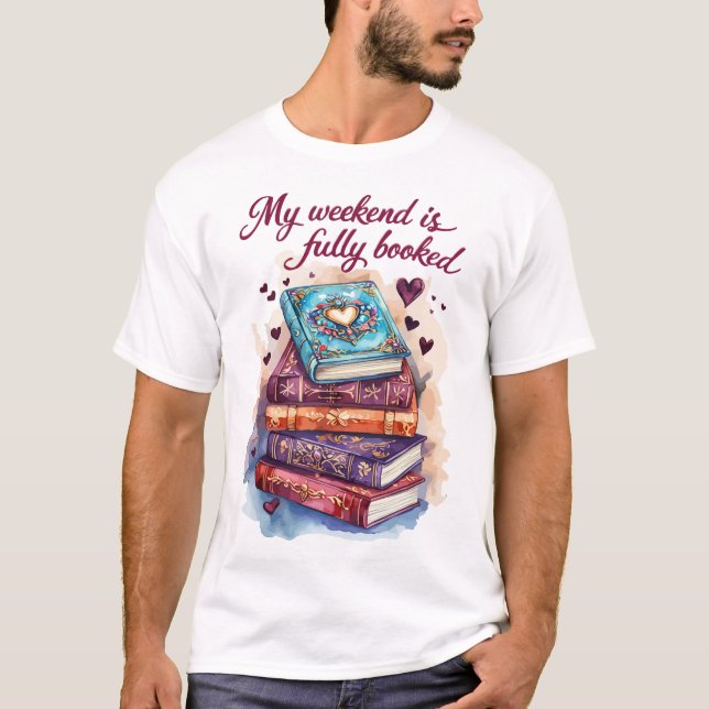 Camiseta Mi fin de semana está completamente reservado (Anverso)